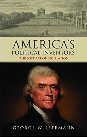 [aea4a] ~Download~ America's Political Inventors: The Lost Art of Legislation (International Library of Historical Studies) - George W Liebmann @ePub^