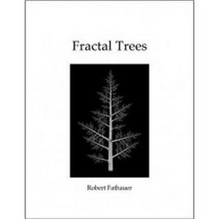 [a5cb9] !Full# @Download@ Fractal Trees: In Fractal Trees Mathematics and Art Unite - Robert Fathauer @P.D.F~