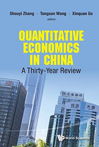 [b7a88] ^Download^ Quantitative Economics in China:A Thirty-Year Review - Shouyi Zhang !PDF^