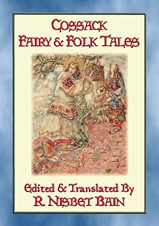 [78bc9] *R.e.a.d! COSSACK FAIRY & FOLK TALES - 27 Illustrated Ukrainian Children's tales (Myths, Legend and Folk Tales from Around the World) - Anonymous ^PDF*