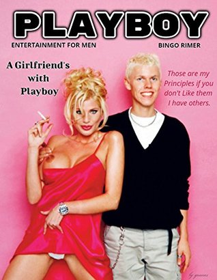 [24cd4] ~F.u.l.l.~ ~D.o.w.n.l.o.a.d* A Girlfriend's with Playboy: A girlfriend's conception - Bingo Rimér ^ePub~