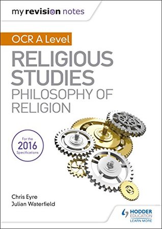 [6b12f] @Read@ My Revision Notes OCR A Level Religious Studies: Philosophy of Religion (My Revision Notes Religious St) - Julian Waterfield ~ePub%