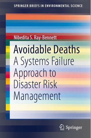 [baad2] ~Read@ Avoidable Deaths: A Systems Failure Approach to Disaster Risk Management - Nibedita Ray-Bennett !e.P.u.b*
