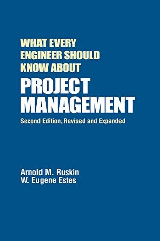 [da48e] ~Full# *Download* What Every Engineer Should Know About Project Management - Arnold M. Ruskin *PDF!