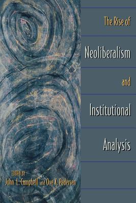 [96f76] ^Read* The Rise of Neoliberalism and Institutional Analysis - John L. Campbell #PDF@