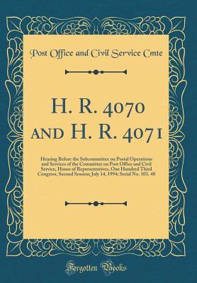 [1cd3a] *Download! H. R. 4070 and H. R. 4071: Hearing Before the Subcommittee on Postal Operations and Services of the Committee on Post Office and Civil Service, House of Representatives, One Hundred Third Congress, Second Session; July 14, 1994; Serial No. 103. 48 - Post Office and Civil Service Cmte *P.D.F!