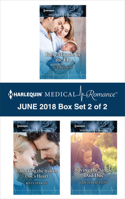 [42456] ^R.e.a.d* @O.n.l.i.n.e# Harlequin Medical Romance June 2018 - Box Set 2 of 2: Baby Miracle in the ER\Unlocking the Italian Doc's Heart\Saving the Single Dad Doc - Sue MacKay @P.D.F%