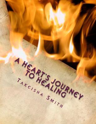 92a6b] %D.o.w.n.l.o.a.d! A Heart's Journey to Healing: Poetry from the Soul - Takeisha Smith %PDF*
