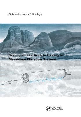 [54d74] @Read! %Online* Scaling and Particulate Fouling in Membrane Filtration Systems - S.F. Boerlage *e.P.u.b#
