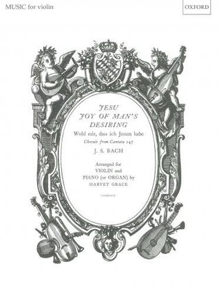 [6b5db] ^Read^ Jesu, Joy of Man's Desiring: Violin and piano - Harvey Grace ^ePub~