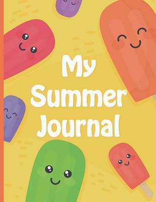 2168f] %D.o.w.n.l.o.a.d! My Summer Journal: Six Week Summer Holiday Journal for Ages 7-11, with Space to Record Days and Colour, Daily Word and Activities -  %PDF~