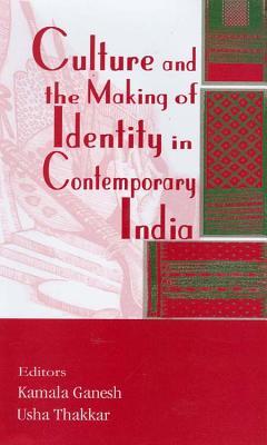 [eba51] @Full% %Download! Culture and the Making of Identity in Contemporary India - Kamala Ganesh !P.D.F~