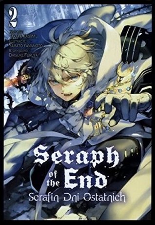 [e2e34] %Download~ Seraph of the End - Serafin dni ostatnich. Tom 2 - Takaya Kagami ~e.P.u.b!
