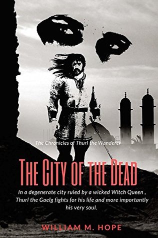 [0feff] ^Download^ The City of the Dead: A Tale of Thurl The Wanderer - William M. Hope #e.P.u.b@