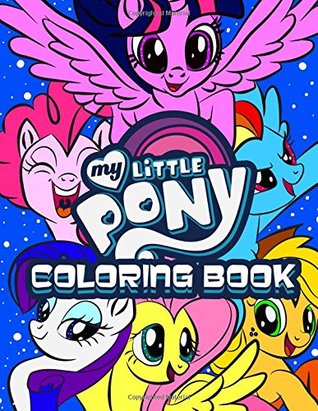 [5d849] @Read! My Little Pony Coloring Book: All Classic My Little Pony Characters! (Volume 1) - Nadiya Zabolotnaya *PDF^