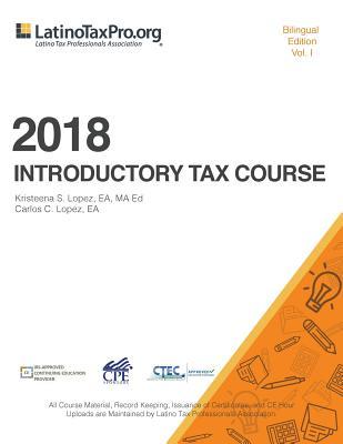 [67aa9] !Read% 2018 Introductory Tax Course: Bilingual Edition - Kristeena S Lopez Ea Ma *e.P.u.b!