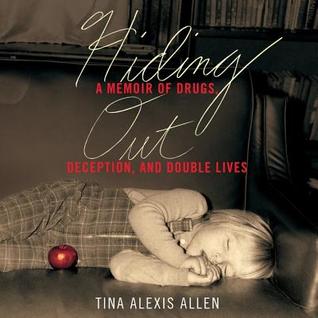 [e8c47] ^Download* Hiding Out: A Memoir of Drugs, Deception, and Double Lives - Tina Alexis Allen %e.P.u.b%