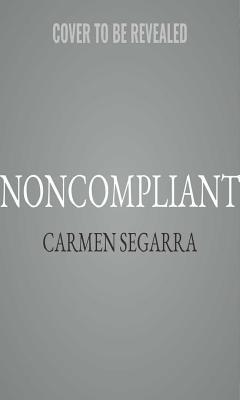 [7e4cd] %Full% @Download% Noncompliant: A Lone Whistleblower Exposes the Giants of Wall Street - Carmen Segarra @ePub#