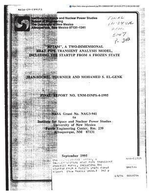 [cdc8c] ~R.e.a.d^ *O.n.l.i.n.e! Hptam, a Two-Dimensional Heat Pipe Transient Analysis Model, Including the Startup from a Frozen State - National Aeronautics and Space Administration *PDF^