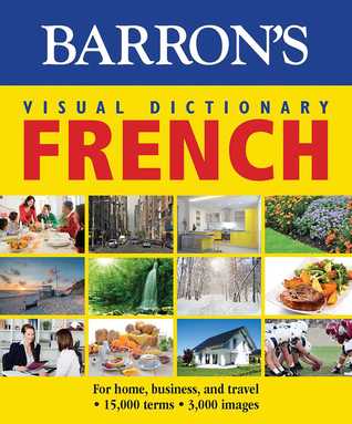 [ba6fc] #R.e.a.d! Barron's Visual Dictionary: French: For Home, Business, and Travel - PONS Editorial Team !P.D.F^