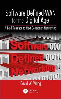 [0d92d] ^Full* !Download@ Software Defined-WAN for the Digital Age: A Bold Transition to Next Generation Networking - David Wang ~ePub@