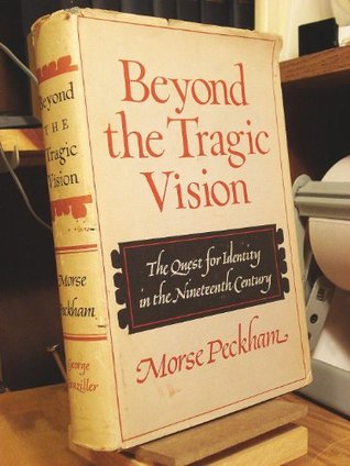[02ad8] ^Read# Beyond the Tragic Vision: The Quest for Identity in the Nineteenth Century - Morse Peckham !ePub^