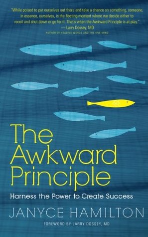 [1f1ee] !R.e.a.d# %O.n.l.i.n.e% The Awkward Principle: Harness the Power to Create Success - Janyce Hamilton @ePub#