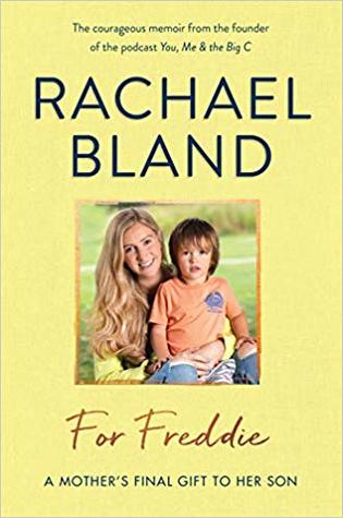 [01d96] @R.e.a.d# For Freddie: A Mother's Final Gift to Her Son - Rachael Bland !P.D.F*