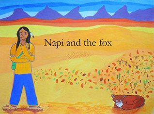 [39e46] %F.u.l.l.@ ^D.o.w.n.l.o.a.d@ Napi and the fox: A traditional Blackfoot story as told by Ninaimsskaikkimaani - Ninaimsskaikkimaani @PDF%