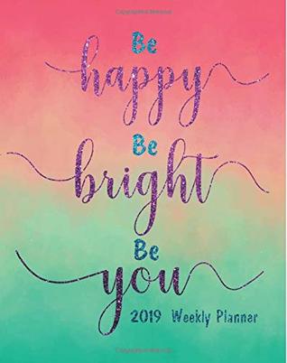 [76354] ~R.e.a.d@ 2019 Weekly Planner: Inspirational Quote Yearly Monthly Calendar 2019 Daily Agenda Weekly Personal Organizer, 8x10 inches, 144 pages: Volume 2  Planner Calendar 2019 Journal Series) -  *e.P.u.b#