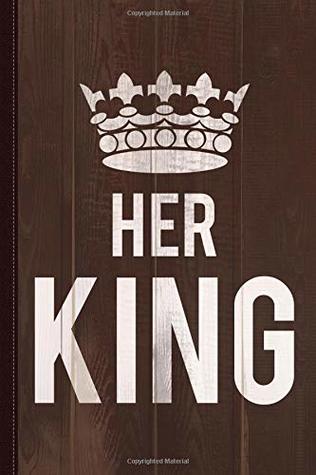 [2e04e] #Download@ Her King Journal Notebook: Blank Lined Ruled For Writing 6x9 120 Pages -  %PDF#