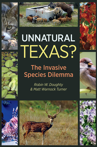 [f5b76] *Read^ ~Online% Unnatural Texas?: The Invasive Species Dilemma - Robin W Doughty !ePub~