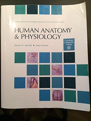 [c0b94] #Download~ Human Anatomy & Physiology: Custom Edition for Cuyahoga Community College Eastern Campus - Elaine N. Marieb @P.D.F@