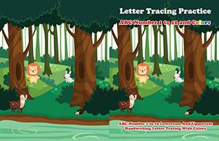 [affff] #Read~ @Online~ ABC Number 1 to 10 Handwriting Letter Tracing: Practice is included for lowercase uppercase letters and Number - Iamw ~ePub~