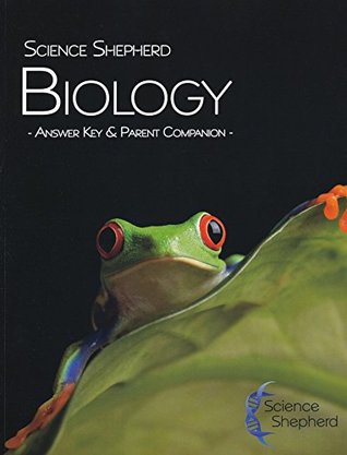 [08523] ^Full* *Download! Science Shepherd Biology Answer Key & Parent Companion - Scott Hardin @e.P.u.b*