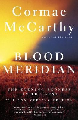 cd4e5] %D.o.w.n.l.o.a.d~ Blood Meridian: Or the Evening Redness in the West - Cormac McCarthy %P.D.F!