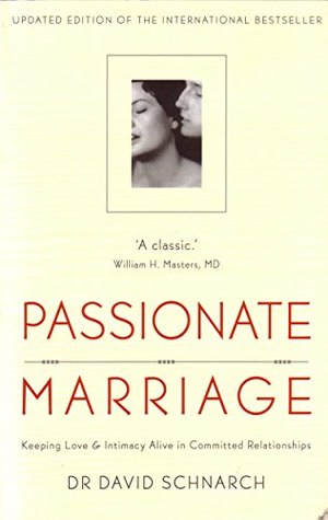 [de6eb] !Full# ~Download% Passionate Marriage: Keeping Love And Intimacy Alive In Committed Relationships - Schnarch David !P.D.F@