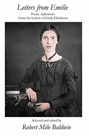 [2f45a] ^Full^ %Download~ Letters from Emilie: Poetic Aphorisms from the Letters of Emily Dickinson - Emily Dickinson %PDF@