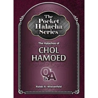 [25ce4] !Read~ Pocket Halacha Series: Halachos of Chol Hamoed - Rabbi A. Wiesenfeld ~ePub!