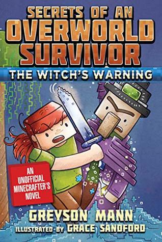 [b419c] #Read~ The Witch's Warning: Secrets of an Overworld Survivor, #5 - Greyson Mann #e.P.u.b*