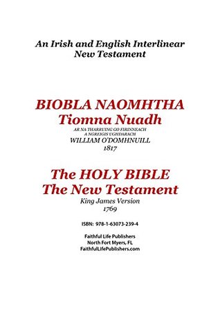 [9f5dc] #R.e.a.d! Tiomna Nuadh, The New Testament: An Irish and English Interlinear Bible - Craig Ledbetter !P.D.F^