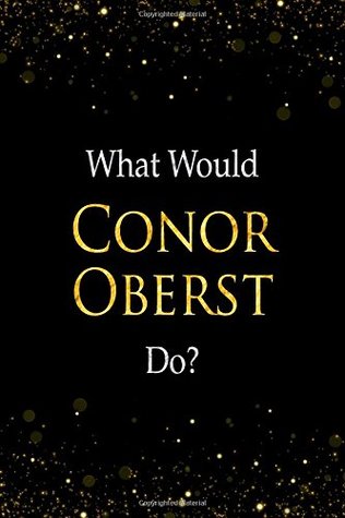 [bccac] !F.u.l.l.! #D.o.w.n.l.o.a.d! What Would ConorOberst Do?: ConorOberst Designer Notebook -  #e.P.u.b%