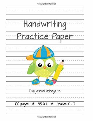 [4bf48] !Read% Handwriting Practice Paper (Boy Owl Notebook with Dotted Lined Sheets for K-3 Students 100 Pages) -  ^PDF*