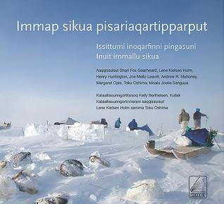 [d904b] !Download@ Immap Sikua Pisariaqartipparput (the Meaning of Ice) Greenlandic Edition: People and Sea Ice in Three Arctic Communities - Shari Gearheard ~PDF~