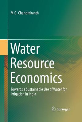 [ebfaa] ^Full% !Download@ Water Resource Economics: Towards a Sustainable Use of Water for Irrigation in India - M G Chandrakanth @ePub*