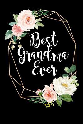 [5cb53] #R.e.a.d* *O.n.l.i.n.e% Best Grandma Ever: Memories and Keepsakes Blank Lined Journal -  ^e.P.u.b^