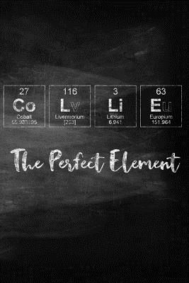 [46da7] #Full^ ^Download@ Collie the Perfect Element: Chalkboard Style Periodic Table Inspired Matte Soft Cover Notebook Journal to Write In. 120 Dog Themed Pages for Writing and Sketching -  ~e.P.u.b~