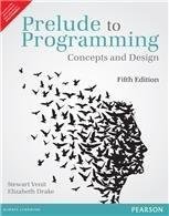 [d46e8] #Read@ Prelude to Programming: Concepts and Design 5th By Stewart Venit (International Economy Edition) - Stewart Venit and Elizabeth Drake @PDF#