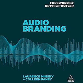 37832] !D.o.w.n.l.o.a.d! Audio Branding: Using Sound to Build Your Brand - Laurence Minsky *P.D.F#