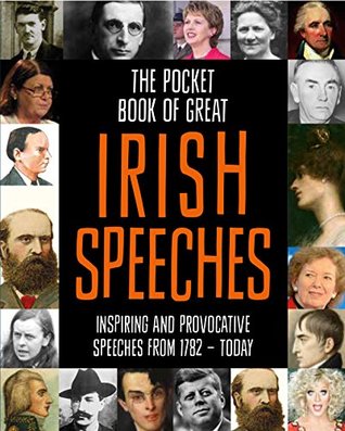 [58c34] !Read! !Online~ The Pocket Book of Great Irish Speeches: Inspiring and Provocative Speeches from 1782 to Today - Tony Potter @PDF*